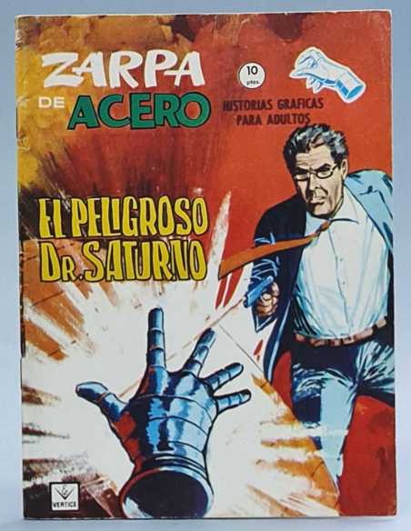 MUY BUEN ESTADO ZARPA DE ACERO 24 EL PELIGROSO DR SATURNO GRAPA TACO EDICIONES VERTICE