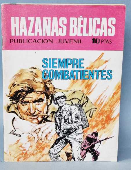 EXCELENTE ESTADO HAZAÑAS BELICAS 244 SIEMPRE COMBATIENTES EDICIONES TORAY