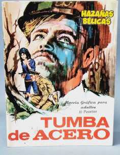 CASI EXCELENTE ESTADO HAZAÑAS BELICAS 149 TUMBA DE ACERO...