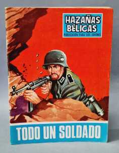 EXCELENTE ESTADO HAZAÑAS BELICAS 176 TODO UN SOLDADO...