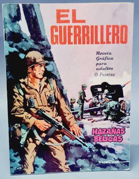 EXCELENTE ESTADO HAZAÑAS BELICAS 161 EL GUERRILLERO EDICIONES TORAY