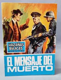 EXCELENTE ESTADO HAZAÑAS BELICAS 204 EL MENSAJE D3L...
