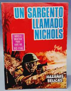 EXCELENTE ESTADO HAZAÑAS BELICAS 140 UN SARGENTO LLAMADO...