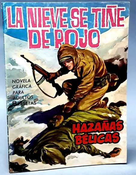 MUY BUEN ESTADO HAZAÑAS BELICAS 100 LA NIEVE SE TIÑE DE ROJO EDICIONES TORAY