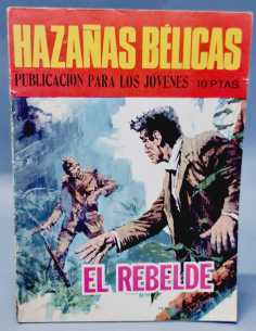 MUY BUEN ESTADO HAZAÑAS BELICAS 211 EL REBELDE EDICIONES...