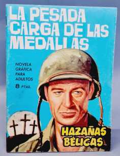 MUY BUEN ESTADO HAZAÑAS BELICAS 84 LA PESADA CARGA DE LAS...