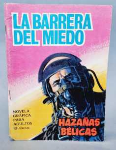 MUY BUEN ESTADO HAZAÑAS BELICAS 111 LA BARRERA DEL MIEDO...