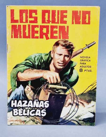 MUY BUEN ESTADO HAZAÑAS BELICAS 80 LOS QUE NO MUEREN EDICIONES TORAY