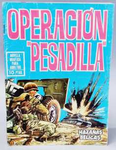 MUY BUEN ESTADO HAZAÑAS BELICAS 135 OPERACION PESADILLA...