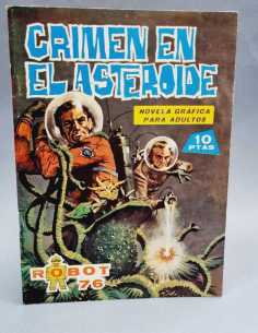 EXCELENTE ESTADO ROBOT 76 CRIMEN EN EL ASTEROIDE 12...