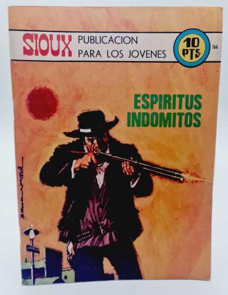 EXCELENTE ESTADO SIOUX 166 ESPIRITUS INDOMITOS EDICIONES TORAY