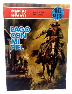 EXCELENTE ESTADO SIOUX 87 PAGO CON MI PIEL EDICIONES TORAY