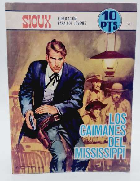 CASI EXCELENTE ESTADO SIOUX 141 LOS CAIMANES DEL MISSISSIPPI EDICIONES TORAY