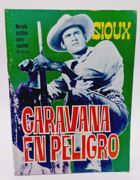 CASI EXCELENTE ESTADO SIOUX 57 CARAVANA EN PELIGRO EDICIONES TORAY