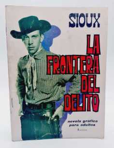 MUY BUEN ESTADO SIOUX 49 LA FRONTERA DEL DELITO EDICIONES...