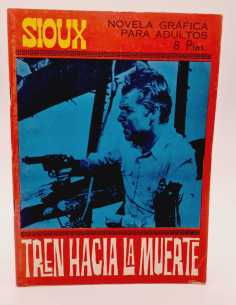 MUY BUEN ESTADO SIOUX 73 TREN HACIA LA MUERTE EDICIONES...