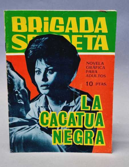 CASI EXCELENTE BRIGADA SECRETA LA CACATUA NEGRA 173 TORAY