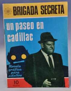 CASI EXCELENTE BRIGADA SECRETA UN PASEO EN CADILLAC 187...