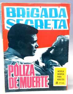 MUY BUEN ESTADO BRIGADA SECRETA 132 POLIZA DE MUERTE TORAY