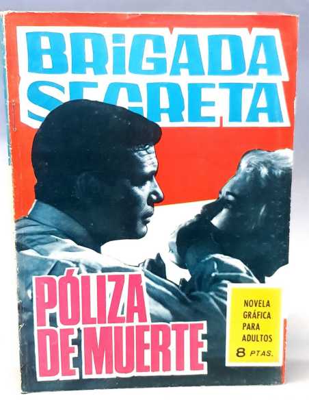 MUY BUEN ESTADO BRIGADA SECRETA 132 POLIZA DE MUERTE TORAY