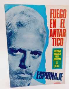 EXCELENTE ESTADO ESPIONAJE 37 FUEGO EN EL ANTARTICO TORAY...