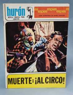 EXCELENTE ESTADO HURON MUERTE AL CIRCO 6 ESPIAS EDICIONES...