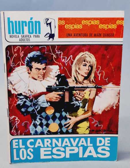 EXCELENTE ESTADO HURON 17 EL CARNAVAL DE LOS ESPIAS EDICIONES TORAY