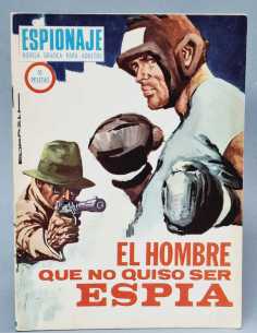 EXCELENTE ESTADO ESPIONAJE EL HOMBRE QUE NO QUISO SER...