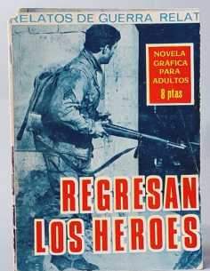 MUY BUEN ESTADO RELATOS DE GUERRA 97 REGRESAN LOS HÉROES...