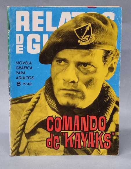 MUY BUEN ESTADO RELATOS DE GUERRA COMANDO DE KAYAKS 57 EDICIONES TORAY