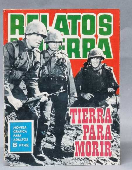 MUY BUEN ESTADO RELATOS DE GUERRA TIERRA PARA MORIR 74 EDICIONES TORAY