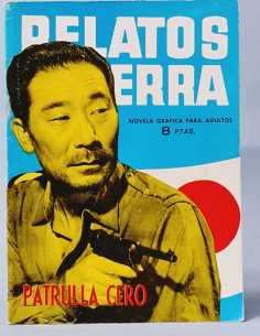 MUY BUEN ESTADO RELATOS DE GUERRA 43 PATRULLA CERO TORAY