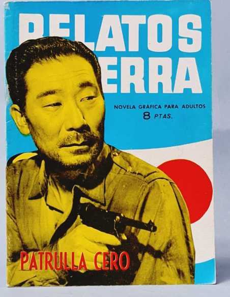 MUY BUEN ESTADO RELATOS DE GUERRA 43 PATRULLA CERO TORAY