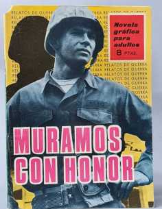 MUY BUEN ESTADO RELATOS DE GUERRA 94 MURAMOS CON HONOR TORAY