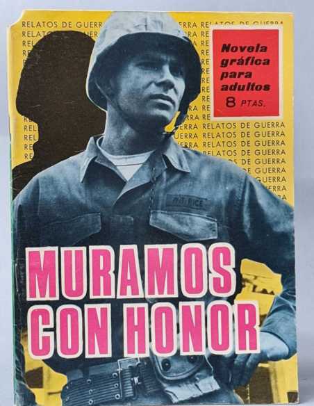 MUY BUEN ESTADO RELATOS DE GUERRA 94 MURAMOS CON HONOR TORAY