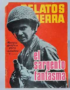 MUY BUEN ESTADO RELATOS DE GUERRA 81 EL SARGENTO FANTASMA...