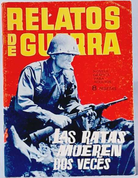 MUY BUEN ESTADO RELATOS DE GUERRA 58 LAS RATAS MUEREN DOS VECES TORAY