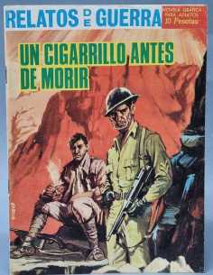 CASI EXCELENTE RELATOS DE GUERRA UN CIGARILLO ANTES DE...