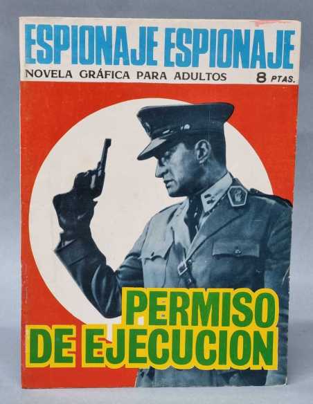 CASI EXCELENTE ESPIONAJE PERMISO DE EJECUCION 46 EDICIONES TORAY