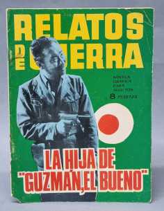 BUEN ESTADO RELATOS DE GUERRA LA HIJA DE GUZMAN EL BUENO...