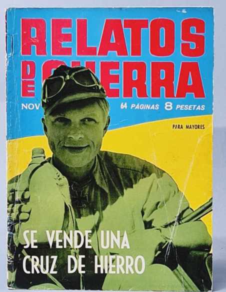 BUEN ESTADO RELATOS DE GUERRA 21 SE VENDE UNA CRUZ DE HIERRO TORAY