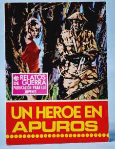 EXCELENTE ESTADO RELATOS DE GUERRA 171 UN HEROE EN APUROS...