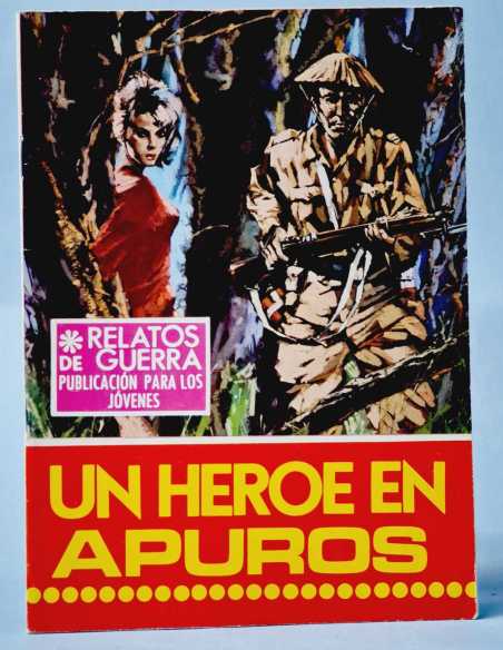 EXCELENTE ESTADO RELATOS DE GUERRA 171 UN HEROE EN APUROS TORAY