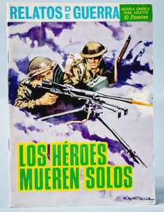 EXCELENTE ESTADO RELATOS DE GUERRA 131 LOS HEROES MUEREN...