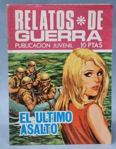EXCELENTE RELATOS DE GUERRA EL ULTIMO ASALTO 195...