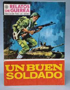 CASI EXCELENTE RELATOS DE GUERRA UN BUEN SOLDADO 139...
