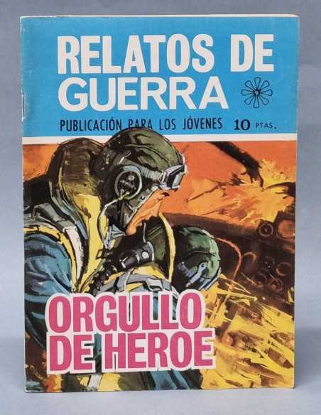 CASI EXCELENTE RELATOS DE GUERRA ORGULLO DE HEROE 189 EDICIONES TORAY