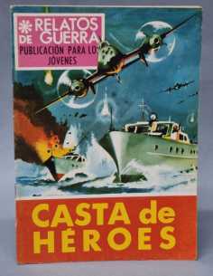 CASI EXCELENTE RELATOS DE GUERRA CASTA DE HEROES 143...