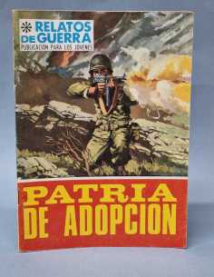 CASI EXCELENTE RELATOS DE GUERRA PATRIA DE ADOPCION 138...