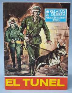 EXCELENTE RELATOS DE GUERRA EL TUNEL 157 EDICIONES TORAY